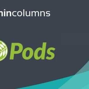 Admin Columns Pro Pods Addons GPL