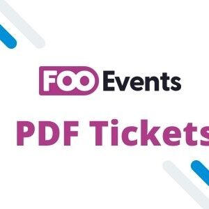 FooEvents PDF Tickets Extension GPL