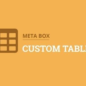 Meta Box Custom Table Addon GPL