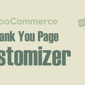 WooCommerce Thank You Page Customizer GPL